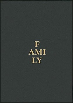 Family: A Contemporary Portrait by Magnum Photos and Guest Artists