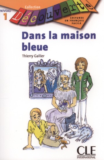 Dans la maison bleue | GALLIER, Thierry