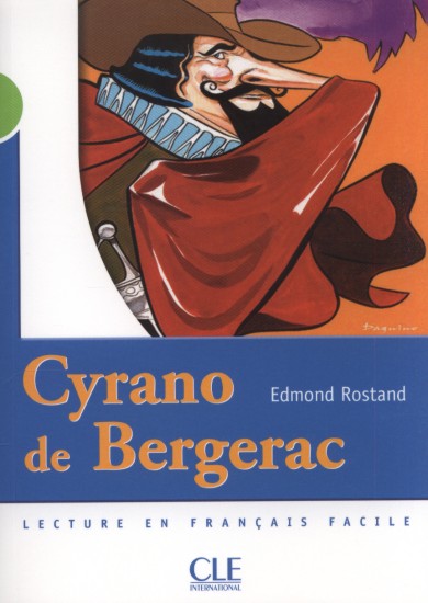 Cyrano de Bergerac | ROSTAND, Edmond