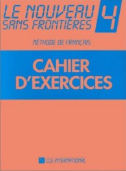 Le Nouveau Sans Frontieres 4. Méthode de Francais | PLUM-de VRIES, Chant, GIRARDETOVÁ, Jacky