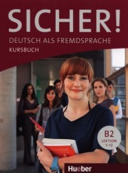 Sicher! B2 - Kursbuch