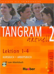 Tangram aktuell 2/1 - Lektion 1 - 4 | JAN, Eduard von, DALLAPIAZZA, Rosa-Ma