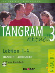 Tangram aktuell 3/1 - Lektion 1 - 4 | DALLAPIAZZA, Rosa-Ma, JAN, Eduard von