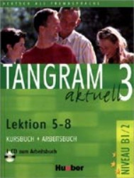 Tangram aktuell 3/2 - Lektion 5 - 8 | JAN, Eduard von, DALLAPIAZZA, Rosa-Ma