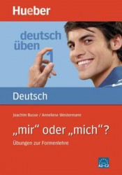 Deutsch üben - mir oder mich? | BUSSE, Joachim