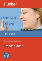 Deutsch üben Taschentrainer - Präpositionen | GEIGER, Susanne, DINSEL, Sabine