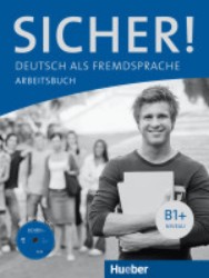 Sicher! (Niveau B1+) | PERLMANN-BALME, Mich, ORTH-CHAMBAH, Jutta, SCHWALB, Susanne