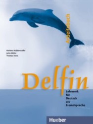 Delfin: Arbeitsbuch - Lehrwerk für Deutsch als Fremdsprache | AUFDERSTRASSE, Hartm