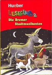 Die Bremer Stadtmusikanten - Leseclub 2