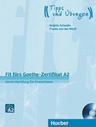 Fit fürs Goethe-Zertifikat A2 - Deutschprüfung Für Erwachsene | SCHAEFER, Brigitte, WERFF, Frauke van de