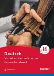 Visuelles Fachwörterbuch - FriseurhandwerkBuch mit MP3-Download | GRUTER, Cornelia, MATTHES, Gabriele, VESNER, Anja, DOUBEK, Katja