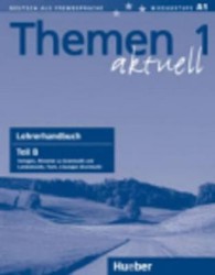 Themen aktuell 1: Lehrerhandbuch Teil B | LUGER, Urs