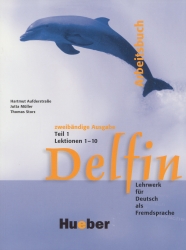 Delfin - zweibändinge Ausgabe - Arbeitsbuch | AUFDERSTRASSE, Hartm, STORZ, Thomas, MÜLLER, Jutta