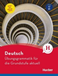 Übungsgrammatik für die Grundstufe aktuell | BILLINA, Anneli, REIMAN, Monika