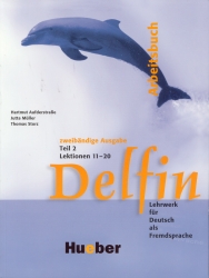 Delfin - Arbeitsbuch (zweibändinge Ausgabe) | MÜLLER, Jutta, AUFDERSTRASSE, Hartm, STORZ, Thomas