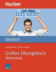 Grosses Ubungsbuch Deutsch - Wortschatz 