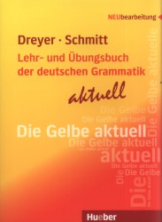 Lehr- und Übungsbuch der deutschen Grammatik | DREYER, Hilke, SCHMITT, Eberhard