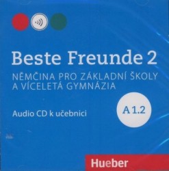 Beste Freunde (A1.2) - Audio CD k učebnici | GEORGIAKAKI, Manuela