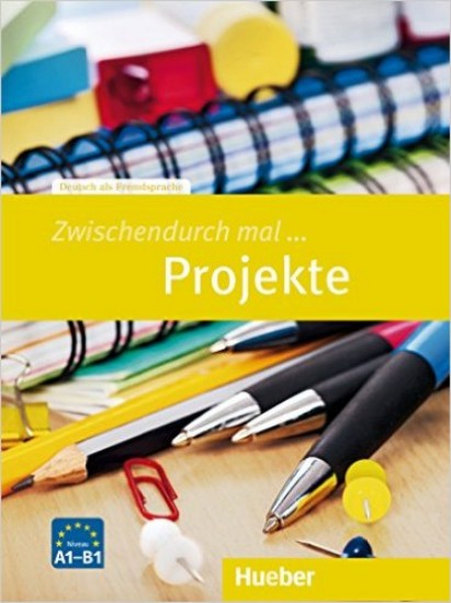 Zwischendurch mal... Projekte (A1-B1) 