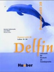 Delfin - Pracovní sešit 2B: Lekce 16-20 | STORZ, Thomas, AUFDERSTRASSE, Hartm, MÜLLER, Jutta