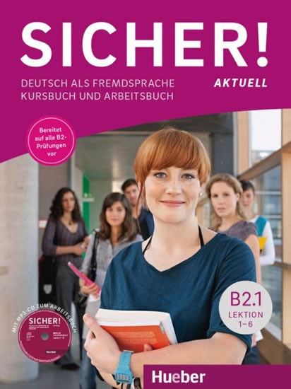 Sicher! aktuell B2.1, Lektion 1-6: Kursbuch und Arbeitsbuch