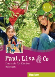 Paul, Lisa & Co A1/2 - Deutsch für Kinder.Deutsch als Fremdsprache / Kursbuch | BOVERMANN, Monika, GEORGIAKAKI, Manuela, ZSCHÄRLICH, Renate