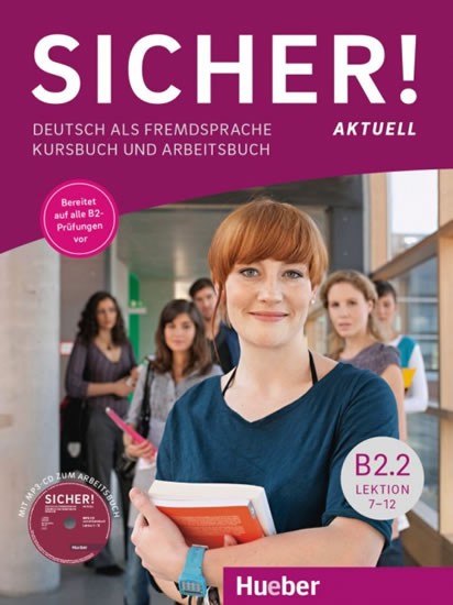 Sicher! aktuell B2.2, Lektion 7-12: Kursbuch und Arbeitsbuch