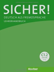 Sicher! in Teilbanden: Lehrerhandbuch C1.2 | WERFF, Frauke van de