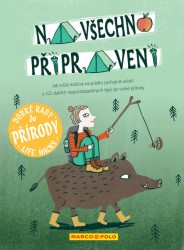 Dobré rady do přírody - Na všechno připravený