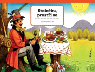 Stolečku, prostři se | KUBAŠTA, Vojtěch