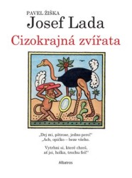 Cizokrajná zvířata  | LADA, Josef, ŽIŠKA, Pavel