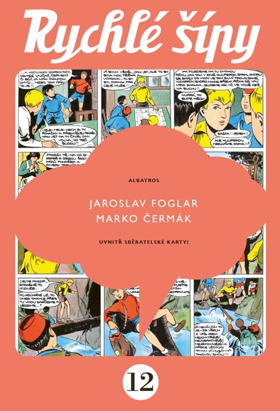 Levně Rychlé šípy - sběratelské vydání - 12. díl