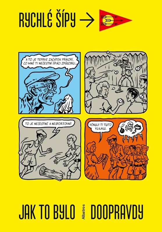 Levně Rychlé šípy - Jak to bylo doopravdy