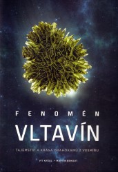 Fenomén Vltavín | KRŠUL, Vít, ŘEHOUT, Martin