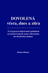 Dovolená včera, dnes a zítra