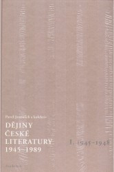 Dějiny české literatury 1945 - 1989 | JANOUŠEK, Pavel