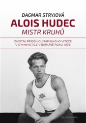 Levně Alois Hudec – mistr kruhů