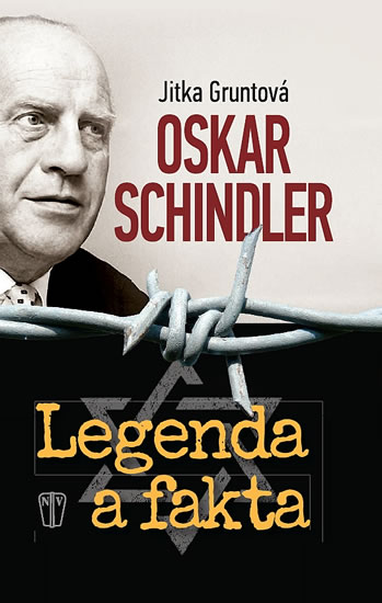 Oskar Schindler  | GRUNTOVÁ, Jitka