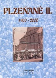 Plzeňané II 1900-2000 | MAZNÝ, Petr, KRÁTKÝ, Vladislav