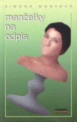 Manželky na odpis | MONYOVÁ, Simona