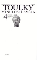 Toulky minulostí světa 4 | MENDEL, Miloš, OBUCHOVÁ, Lubica, WINKELHÖFEROVÁ, Vlas, JIROUŠKOVÁ, Jana, VAVROUŠKOVÁ, Stanisl, STRNAD, Jaroslav