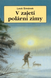 V zajetí polární zimy | ŠIMÁNEK, Leoš