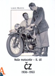 Naše motocykly - II. díl | MARČÍK, Libor