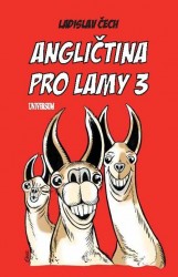 Angličtina pro lamy 3 | ČECH, Ladislav