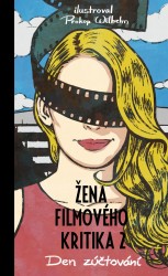 Žena filmového kritika - Den zúčtování