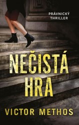 Nečistá hra | METHOS, Victor