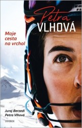Petra Vlhová: Moje cesta na vrchol