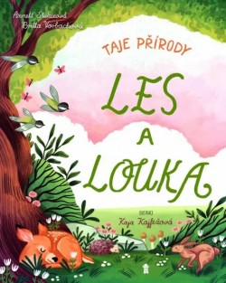 Taje přírody - Les a louka