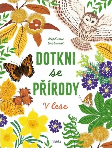 V lese - Dotkni se přírody