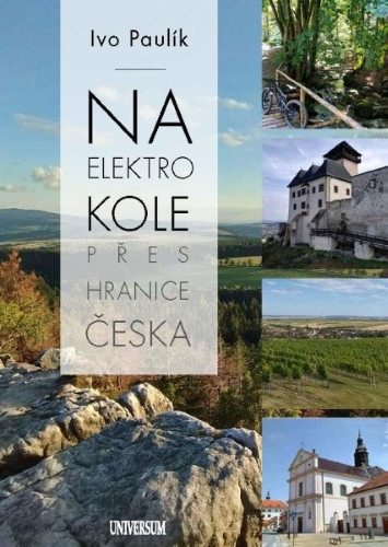 Levně Na elektrokole přes hranice Česka